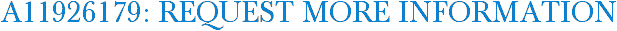 A11926179: Request More Information