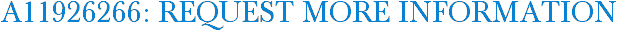 A11926266: Request More Information
