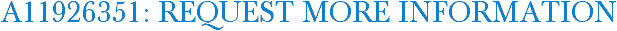 A11926351: Request More Information