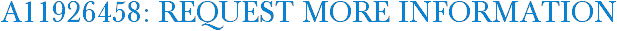 A11926458: Request More Information
