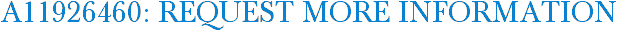 A11926460: Request More Information