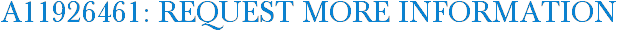 A11926461: Request More Information