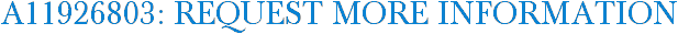 A11926803: Request More Information