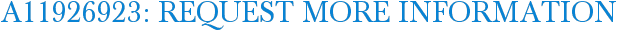 A11926923: Request More Information