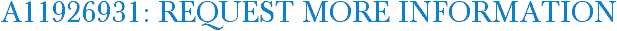 A11926931: Request More Information