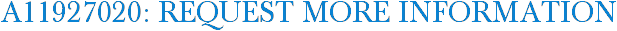 A11927020: Request More Information