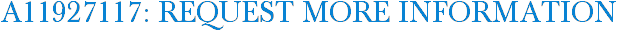 A11927117: Request More Information