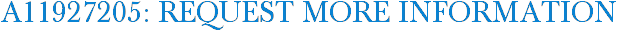 A11927205: Request More Information