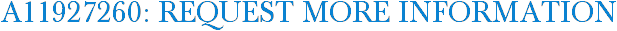 A11927260: Request More Information