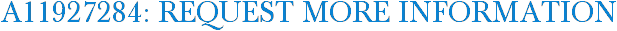 A11927284: Request More Information