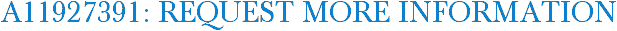 A11927391: Request More Information