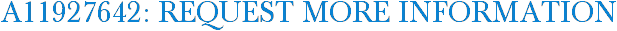 A11927642: Request More Information