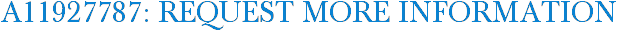 A11927787: Request More Information