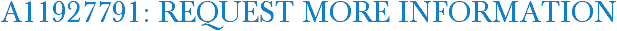 A11927791: Request More Information