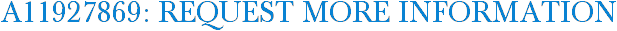 A11927869: Request More Information