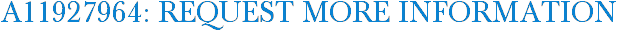 A11927964: Request More Information