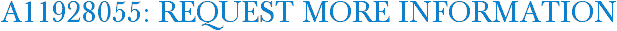 A11928055: Request More Information