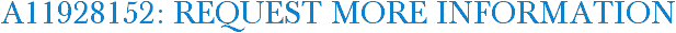 A11928152: Request More Information