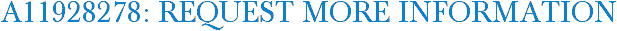A11928278: Request More Information