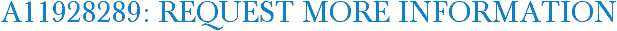 A11928289: Request More Information