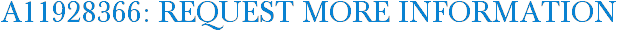 A11928366: Request More Information