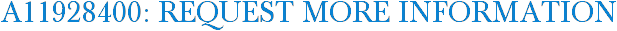 A11928400: Request More Information