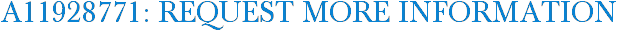 A11928771: Request More Information