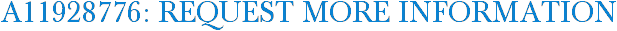 A11928776: Request More Information