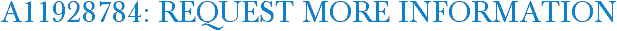A11928784: Request More Information
