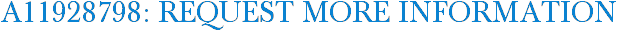 A11928798: Request More Information