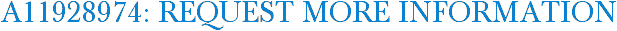 A11928974: Request More Information