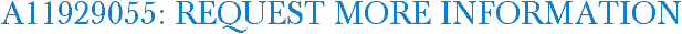 A11929055: Request More Information