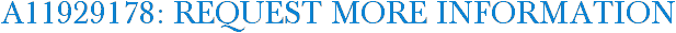 A11929178: Request More Information