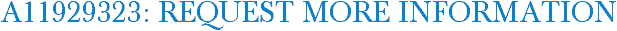 A11929323: Request More Information