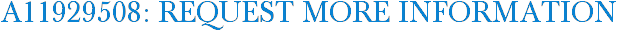 A11929508: Request More Information