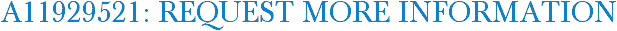 A11929521: Request More Information