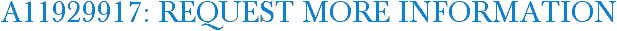 A11929917: Request More Information