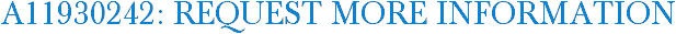 A11930242: Request More Information