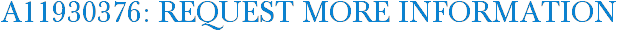 A11930376: Request More Information