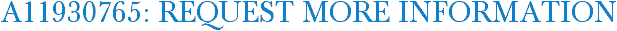 A11930765: Request More Information