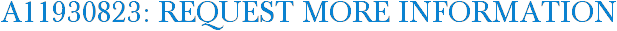 A11930823: Request More Information