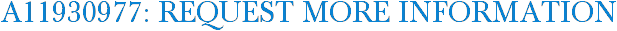 A11930977: Request More Information