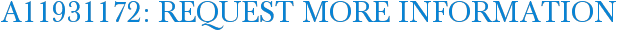 A11931172: Request More Information