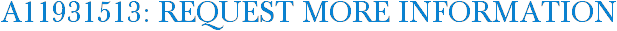 A11931513: Request More Information