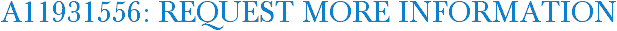 A11931556: Request More Information