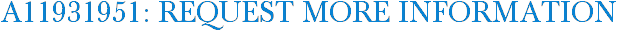 A11931951: Request More Information