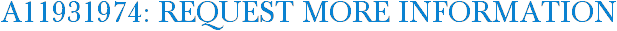 A11931974: Request More Information