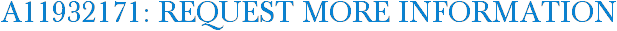 A11932171: Request More Information