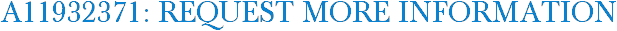 A11932371: Request More Information