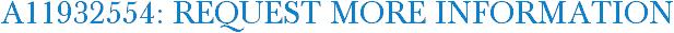 A11932554: Request More Information